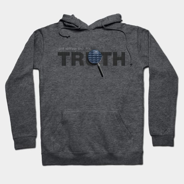 Truth made of lies, or not? Hoodie by Pictonom